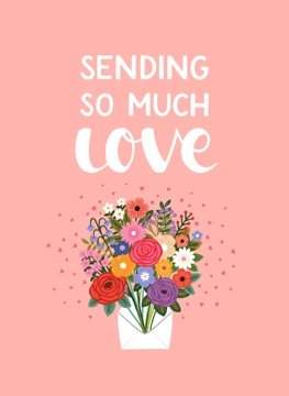 Sending So Much Love