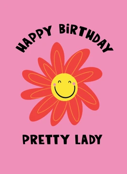 Happy Birthday Pretty Lady