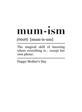 Mum-ism - Knowing Where Everything Is