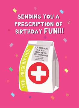Birthday Fun Prescription