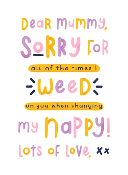 Sorry for Weeing - Mother's Day from the Baby