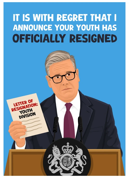Youth Has Officially Resigned - Keir Starmer