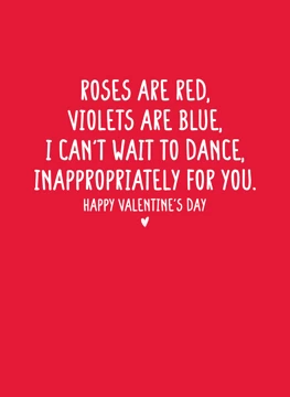 I Can't Wait to Dance Inappropriately for You