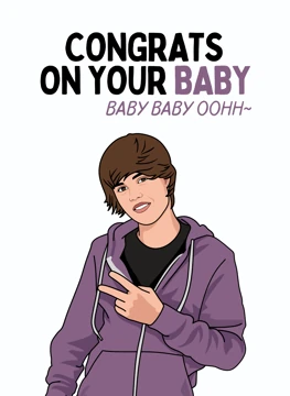 Congrats on Your Baby - Justin Bieber