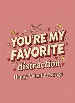 You're My Favourite Distraction