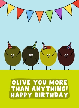 Olive You More Than Anything!