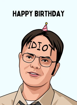 Happy Birthday - Idiot
