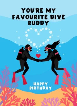 You're My Favourite Dive Buddy