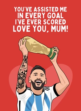 You've Assisted Me - Mother's Day - Messi