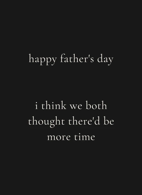 More Time - Memorial Father's Day