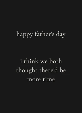 More Time - Memorial Father's Day