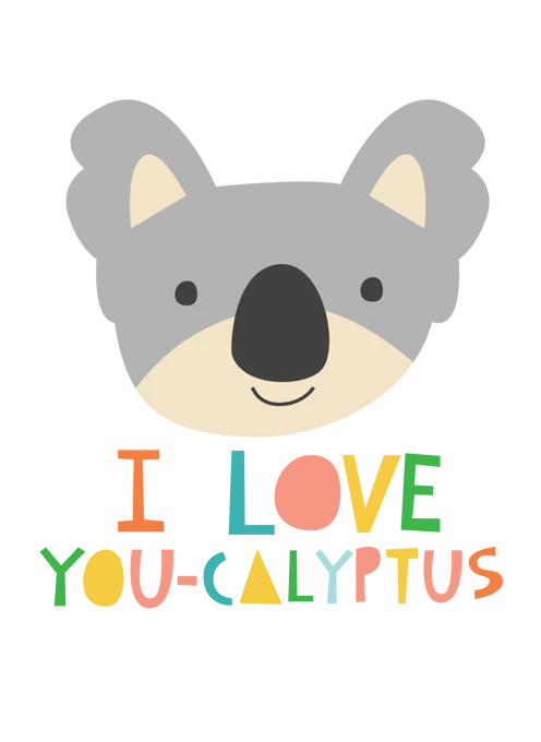 I Love You-calyptus