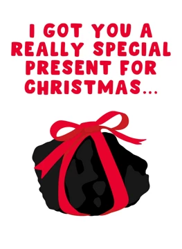 I Got You a Really Special Present