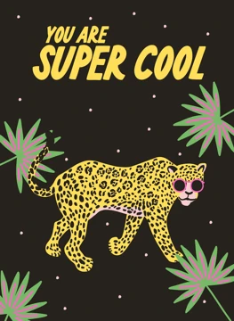 You Are Super Cool
