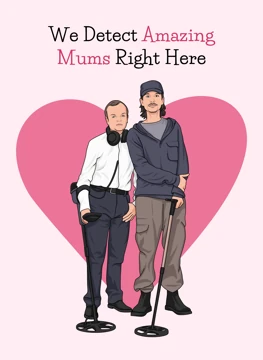 We Detect Amazing Mums - Detectorists
