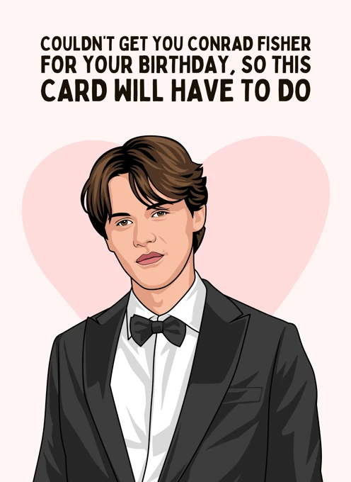 Couldn't Get You Conrad Fisher - Birthday