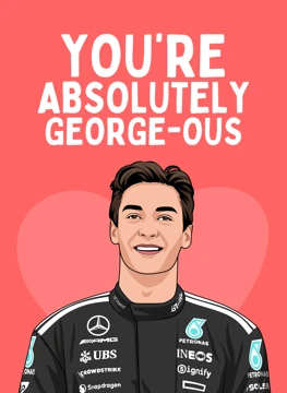 You're Absolutely George-ous