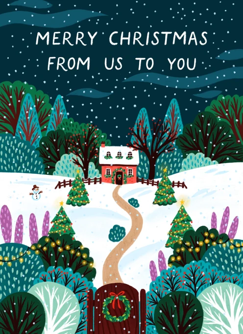 Merry Christmas From Us To You - Snowy House