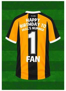 Happy Birthday to Hull's Number 1 Fan