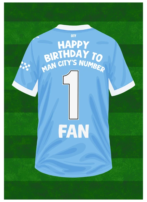Happy Birthday to Man City's Number 1 Fan