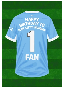 Happy Birthday to Man City's Number 1 Fan
