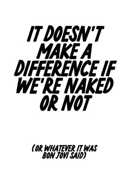 It Doesn't Make a Difference