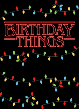 Birthday Things