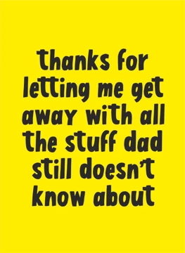 Thanks for Letting Me Get Away With It