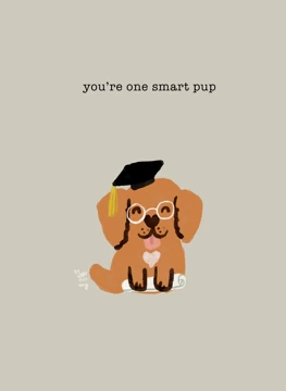 You're One Smart Pup