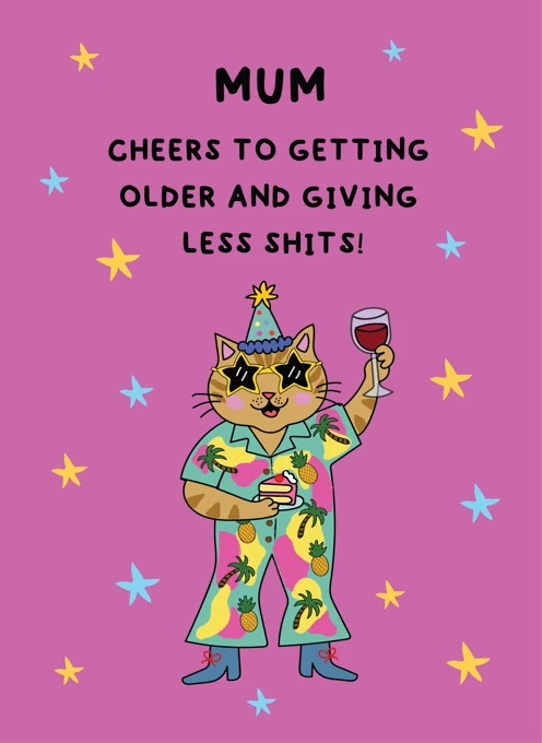 Mum Cheers to Getting Older