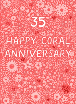 Happy 35th Coral Wedding Anniversary