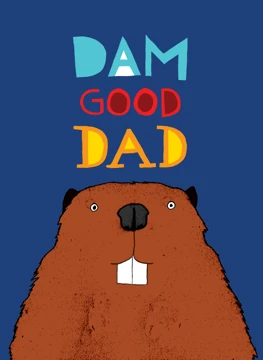 Dam Good Dad - Beaver Card Design