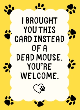 Instead of a Dead Mouse