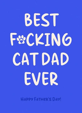 Best F*cking Cat Dad Ever