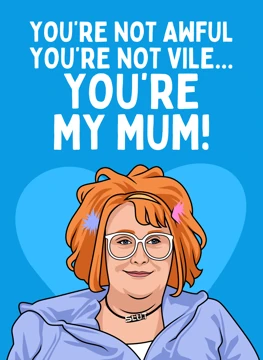 You're My Mum!