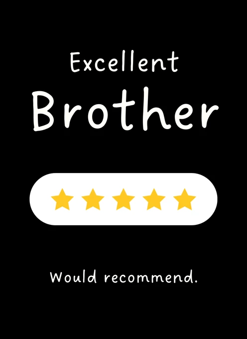 Excellent Brother