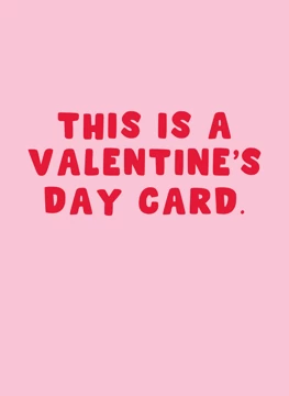 This Is a Valentine's Day Card