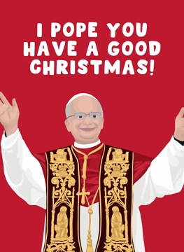I Pope You Have a Good Christmas