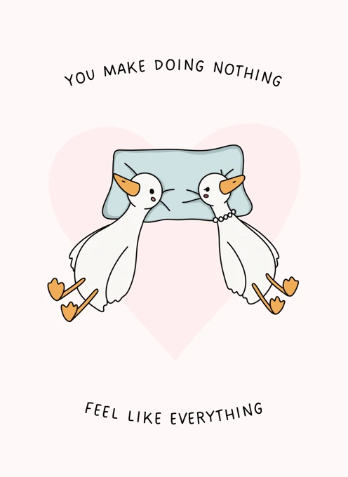 You Make Doing Nothing