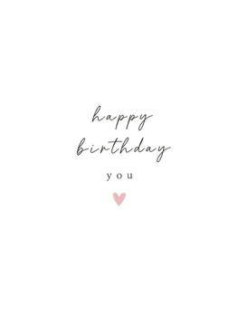 Happy Birthday You