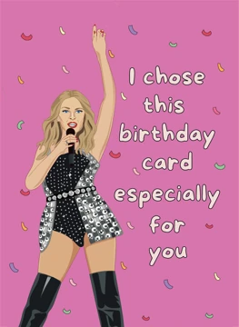 I Chose This Birthday Especially For You