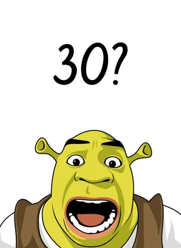 30? - Shrek