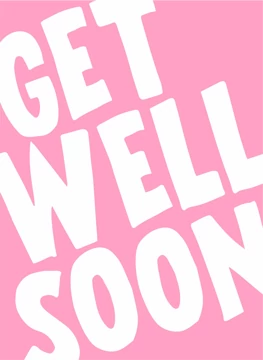 Get Well Soon