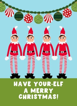 Have Your-Elf a Merry Christmas!