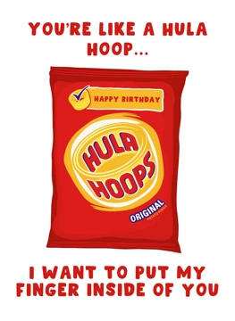 You're Like a Hula Hoop...