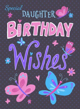 Daughter's Birthday Wishes Butterflies