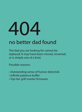 404 No Better Dad Found