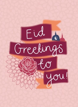 Eid Greetings to You