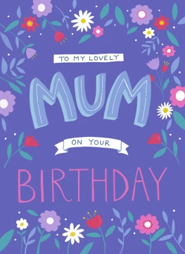 Mum Birthday Floral Text