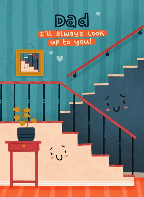 Step-Dad: I'll always look up to you!